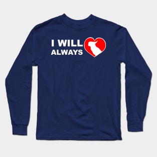 I will always love birds Long Sleeve T-Shirt